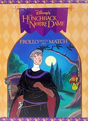 The hunchback of notre dame :  frollo meets his match / Rita Balducci ; ilustrator, Alvin White Studio