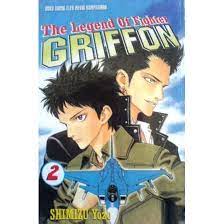 The legend of fighter griffon 2 / Shimizu Yozo; penejemah Melinda Rizky; editor Nia Ikasary