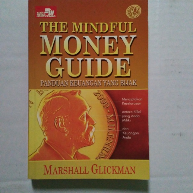 The Mindful Money Guide : Panduan Keuangan Yang Bijak