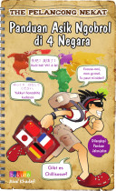 The Pelancong Nekat Panduan Asik Ngobrol di 4 Negara