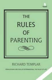 The Rules of Parenting / Richard Templar ; penerjemah Ronaldo Tampubolon, editor Tutut M. Lestari, Amanda Setiorini