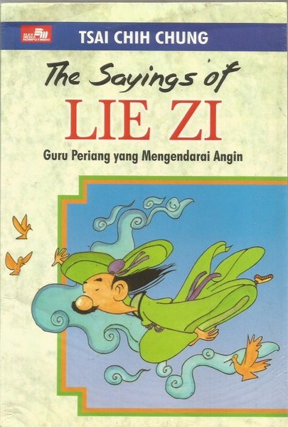 The Sayings of Lie Zi :  Guru Periang yang mengendarai Angin / Tsai Chih Chung