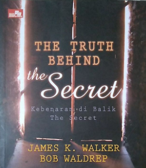 The truth behid the secret : Kebenaran di balik