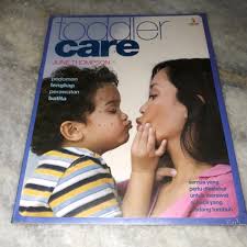 Toddler care : pedoman lengkap perawatan batita