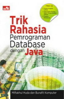 Trik rahasia pemrograman database dengan java