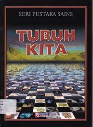 Seri Pustaka Sains: Tubuh Kita