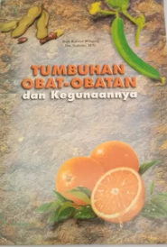 Tumbuhan Obat-Obatan dan Kegunaannya