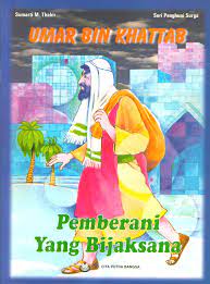 Umar bin Khattab : Pemberani yang Bijaksana
