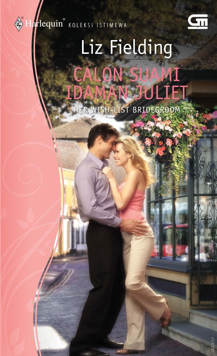 Calon Suami Idaman Juliet : Her Wish-List Bridgegroom