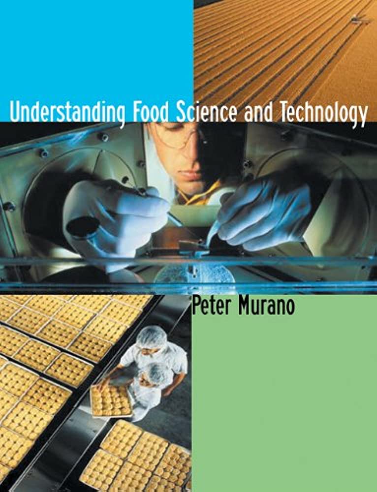 Understanding food science and technology