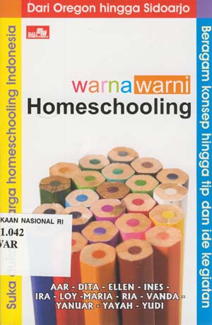 Warna Warni Humeschooling : Dari Oregon Hingga Sidoarjo