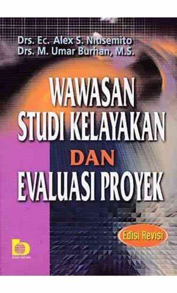 Wawasan Studi Kelayakan dan Evaluasi Proyek