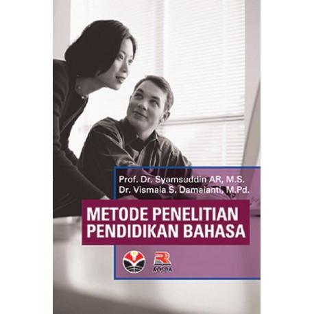 Metode penelitian pendidikan bahasa / Syamsuddin AR