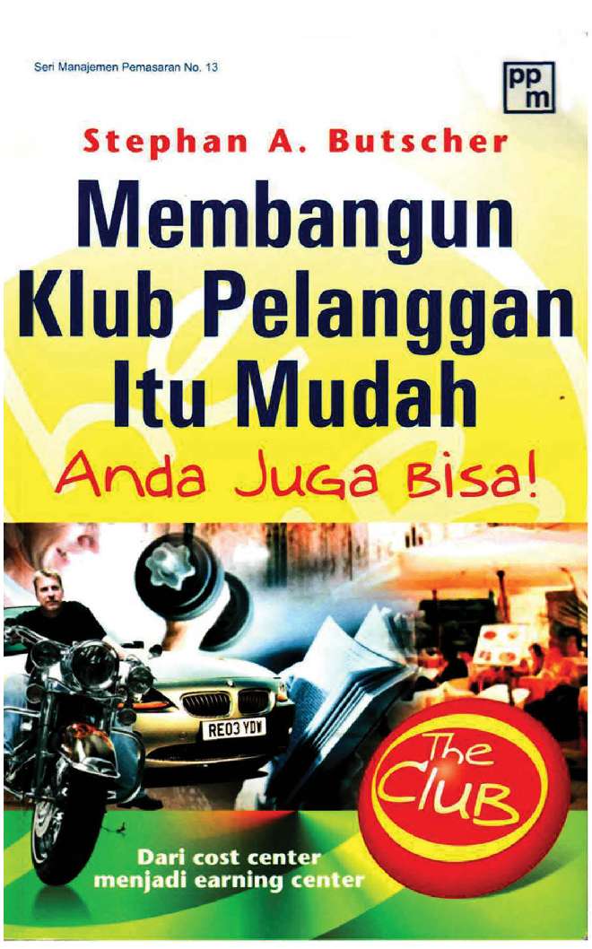 Membangun Klub Pelanggan itu Mudah, Anda Juga Bisa
