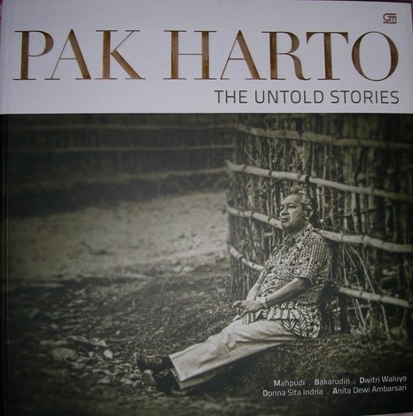Pak Harto : the untold story