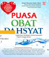 Puasa obat dahsyat / Mustamir Pedak ; editor : Abdurrahim Hamdi