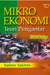 Mikroekonomi teori pengantar / Sadono Sukirno