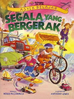 Asyik Belajar Segala Yang Bergerak