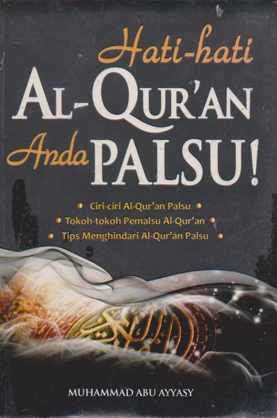 Hati-hati Al-Qur'an anda palsu!