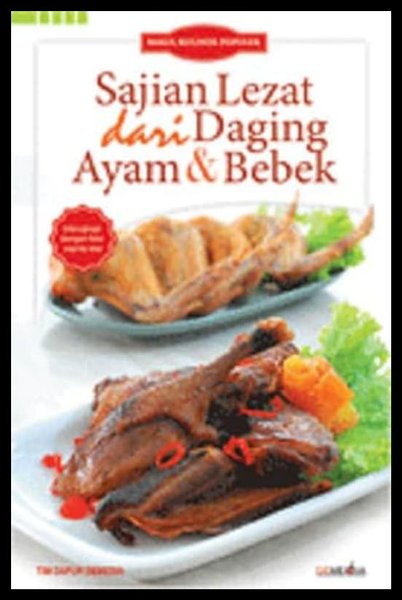 SAJIAN lezat dari daging ayam & bebek
