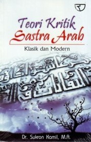 Teori kritik Sastra Arab : Klasik Modern
