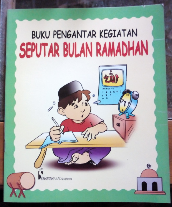 BUKU Pengantar Kegiatan : Seputar Bulan Ramadhan