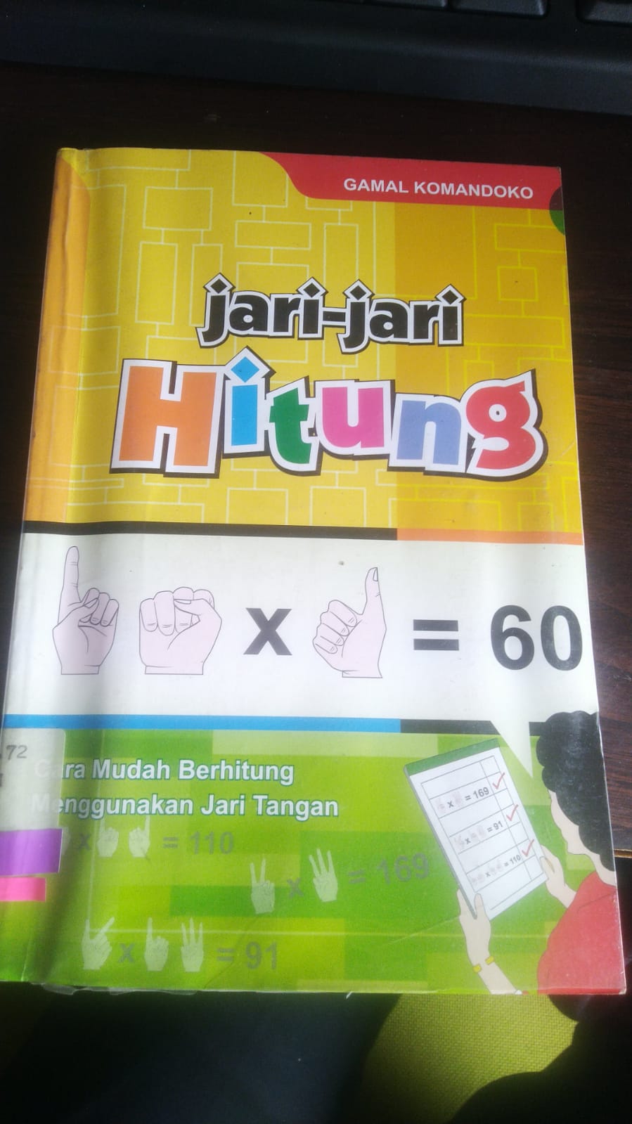 Jari-jari hitung : Cara mudah berhitung menggunakan jari tangan