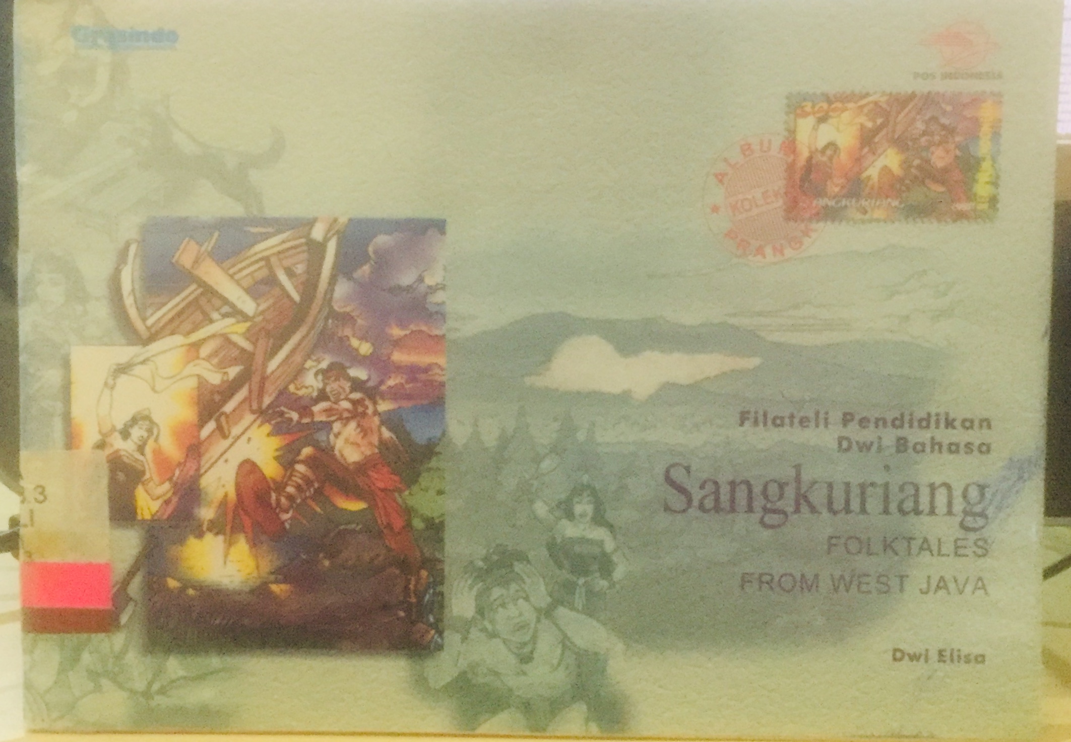 Sangkuriang : Folktales From Wwest Java