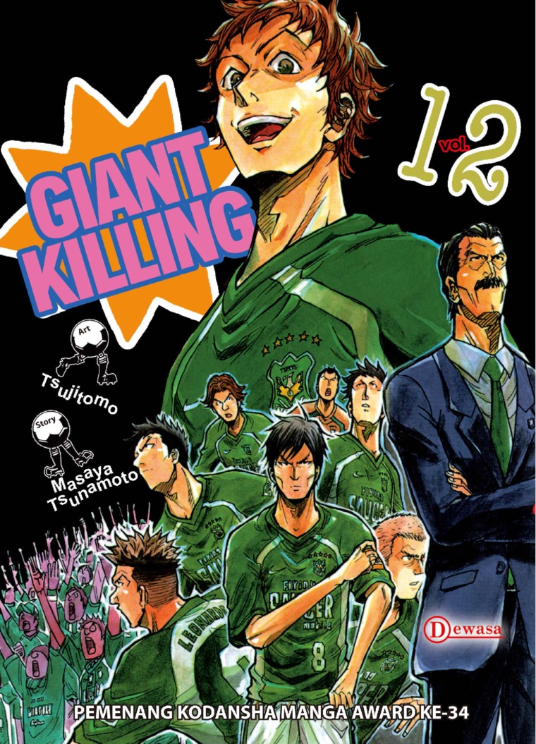 Giant killing 12 / Masaya Tsunamoto, Tsujitomo; penerjemah Andika Arief Satrya; editor Nickyta
