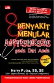8 Penyakit menular antisukses pada diri anda