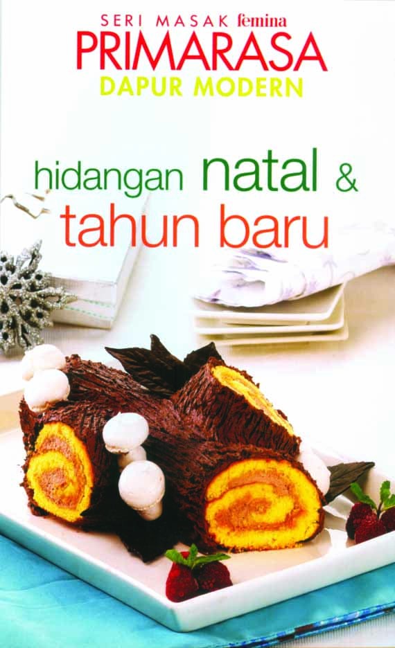 Seri Masak Femina Primarasa dapur modern : hidangan natal dan tahun baru