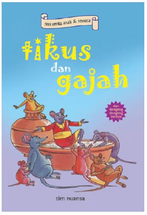 Tikus dan Gajah / Tim Nuansa