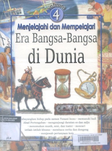 Menjelajahi dan Mempelajari Era Bangsa-bangsa di Dunia