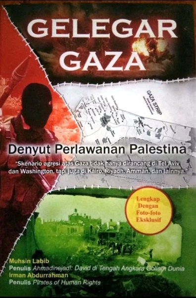 Gelegar Gaza : Denyut Perlawanan Palestina