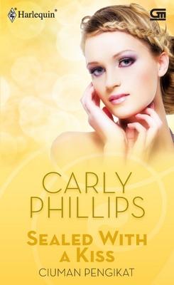 Ciuman pengikat / Carly Phillips ; alih bahasa, Nur Anggraini ; editor, Wulan Kusumawardhani