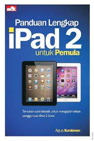 Panduan lengkap iPad 2 untuk pemula