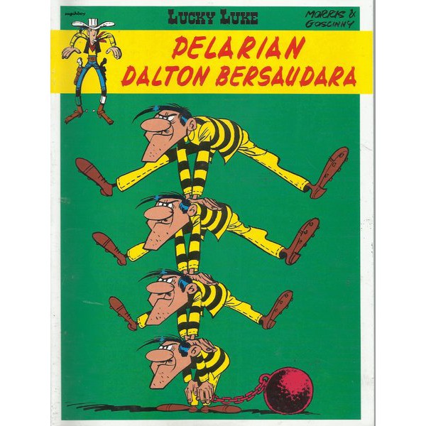Lucky Luke :  Pelarian Dalton Bersaudara / Morris Goscing ; penerjemah : Fandi Achmad Shofwan ; editor : Niken Djokosuratno S.