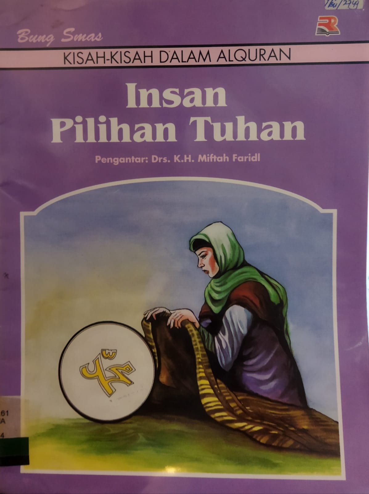 Insan pilihan Tuhan / Bung Smas; editor Cucu Cuanda