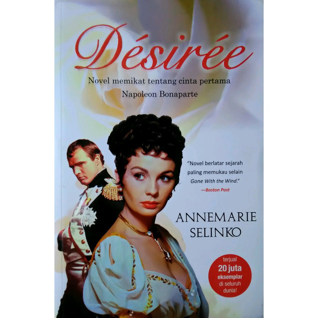 Desiree : novel memikat tentang cinta pertama Napoleon Bonaparte
