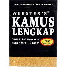 Webster's kamus lengkap Inggris-Indonesia Indonesia-Inggris / Daru Susilowati, Lyndon Saputra