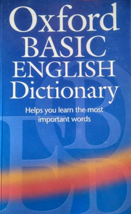 Oxford basic English dictionary : Third Edition