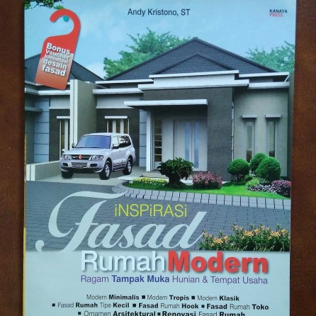 Inspirasi Fasad Rumah Modern / Andy Kristono