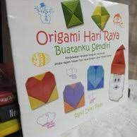 Origami Hari Raya Buatanku Sendiri :  menjelaskan langkah-langkah membuat aneka ragam hiasan hari raya dengan cara melipat kertas / Revi Devi Paat; editor CM. Ninuk Sri Harsini
