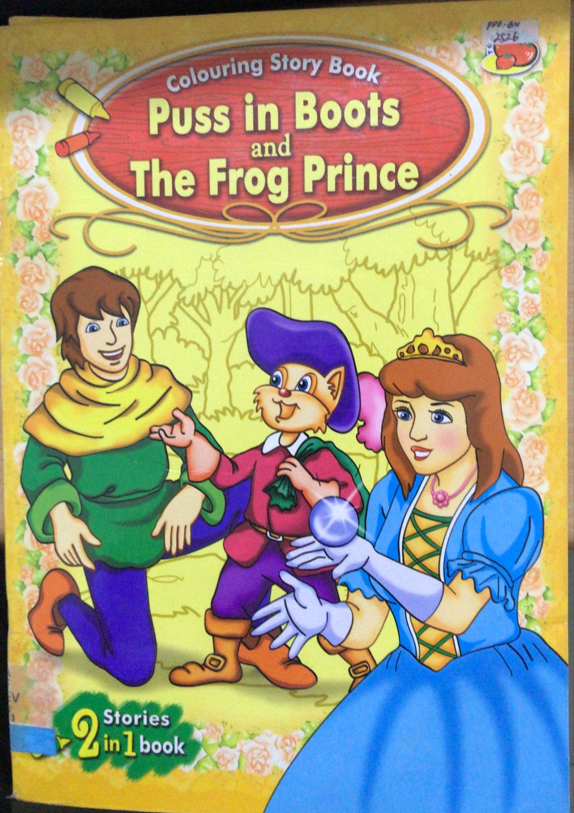 Colouring Story Books : Puss In Boots And The Frog Prince