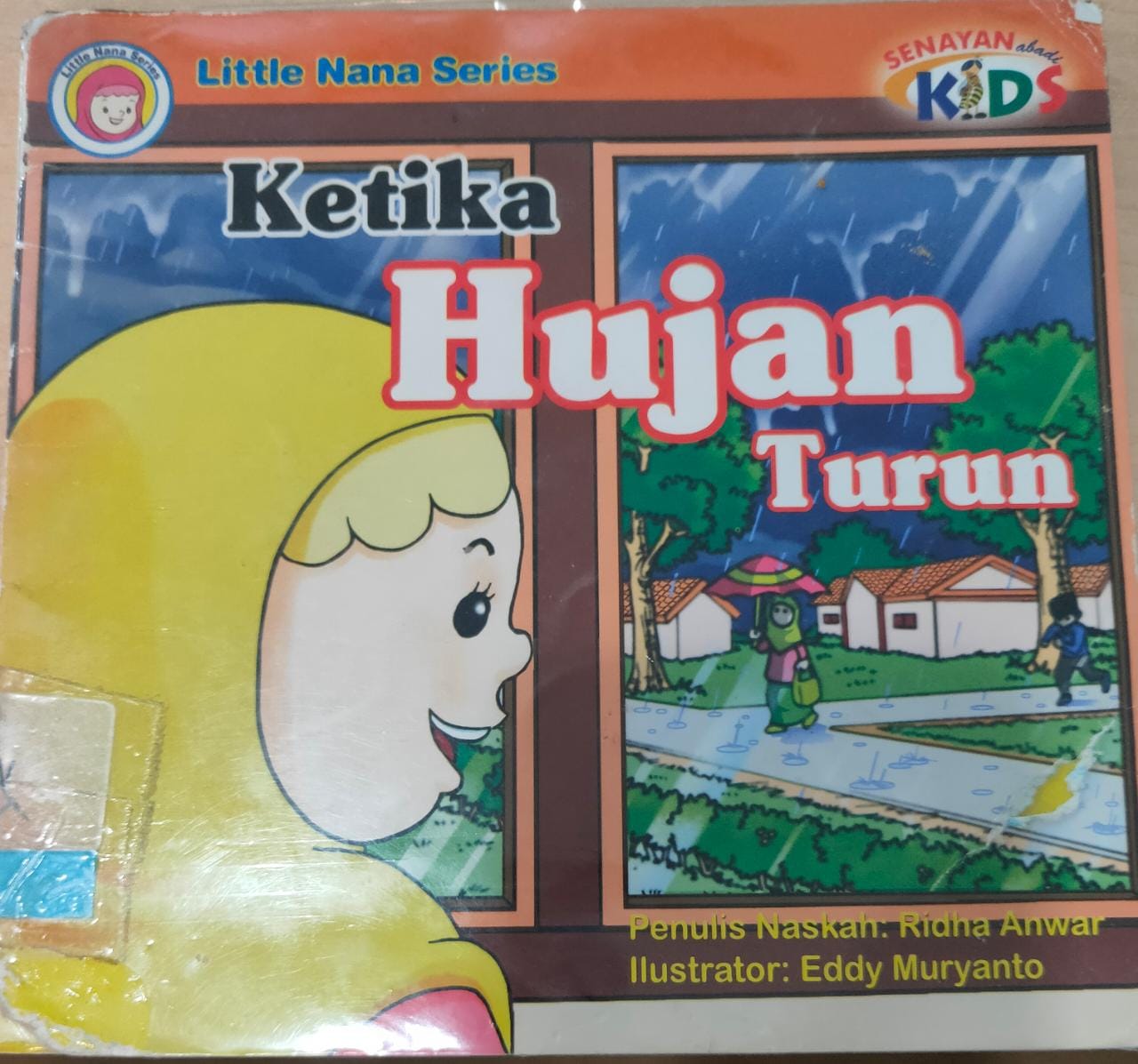 Ketika Hujan Turun / Ridha Anwar; editor Erna M.S