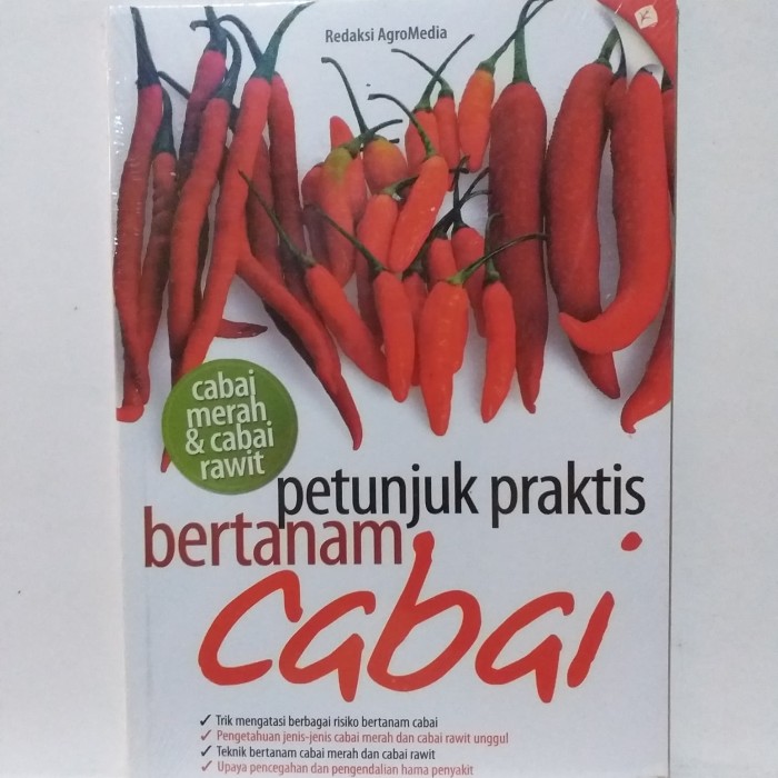 PETUNJUK praktis bertanam cabai
