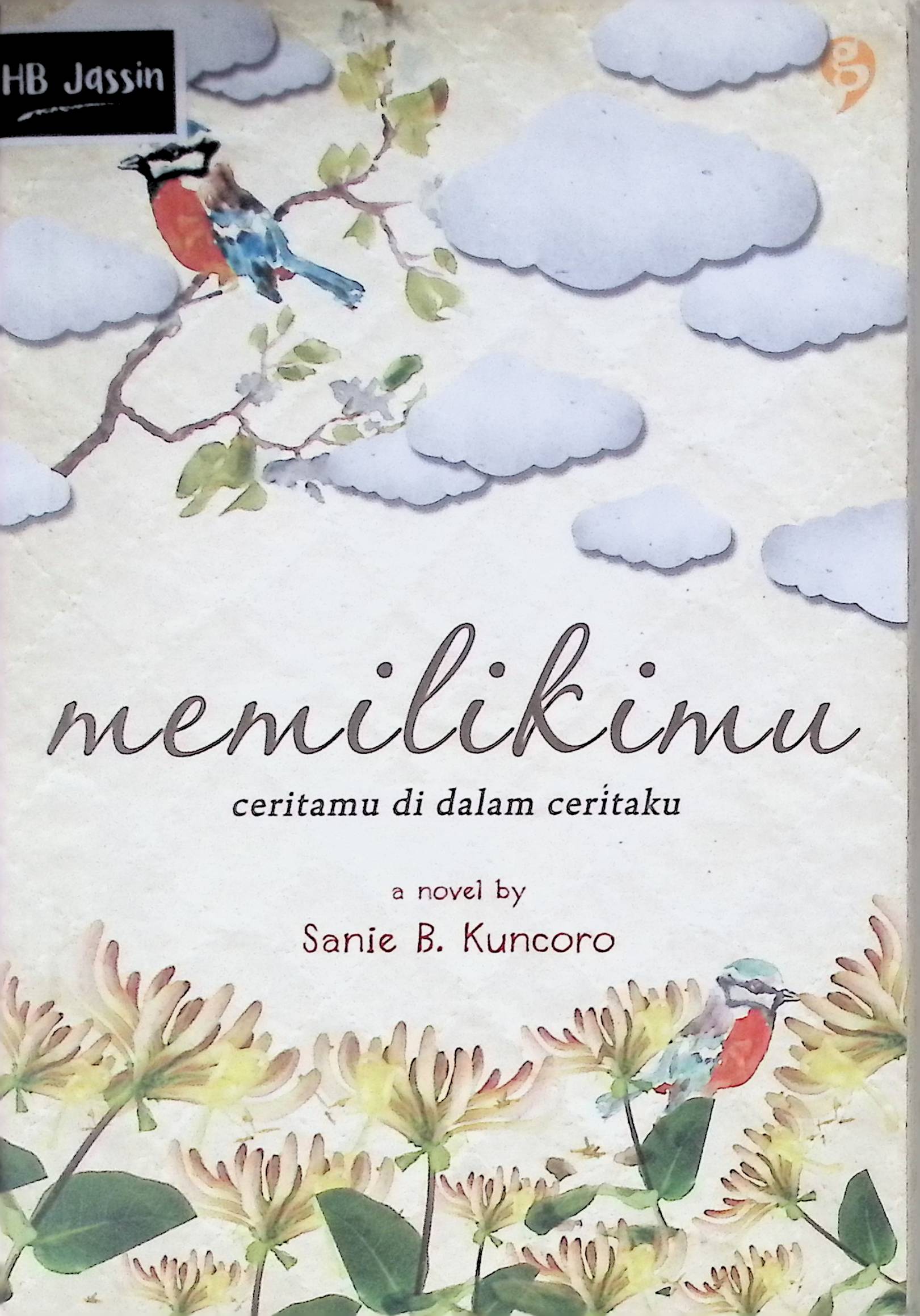 Memilikimu : ceritamu di dalam ceritaku
