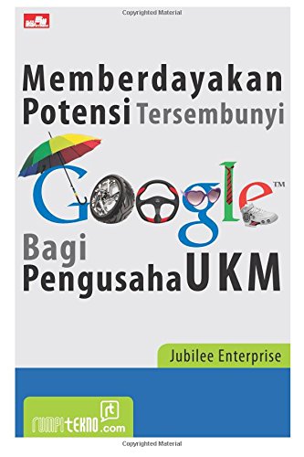 MEMBERDAYAKAN potensi tersembunyi google bagi pengusaha UKM