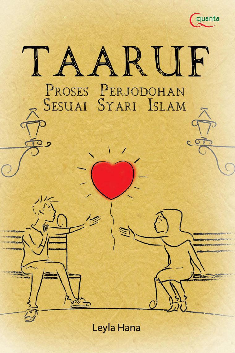Taaruf : proses perjodohan sesuai syari Islam