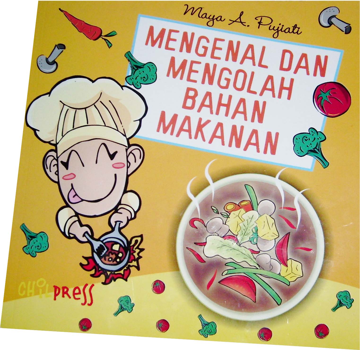Mengenal dan mengolah bahan makanan